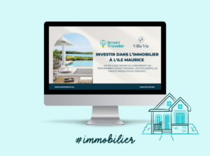 Guide investir dans l'immobilier à Maurice_Smarttraveller.mu