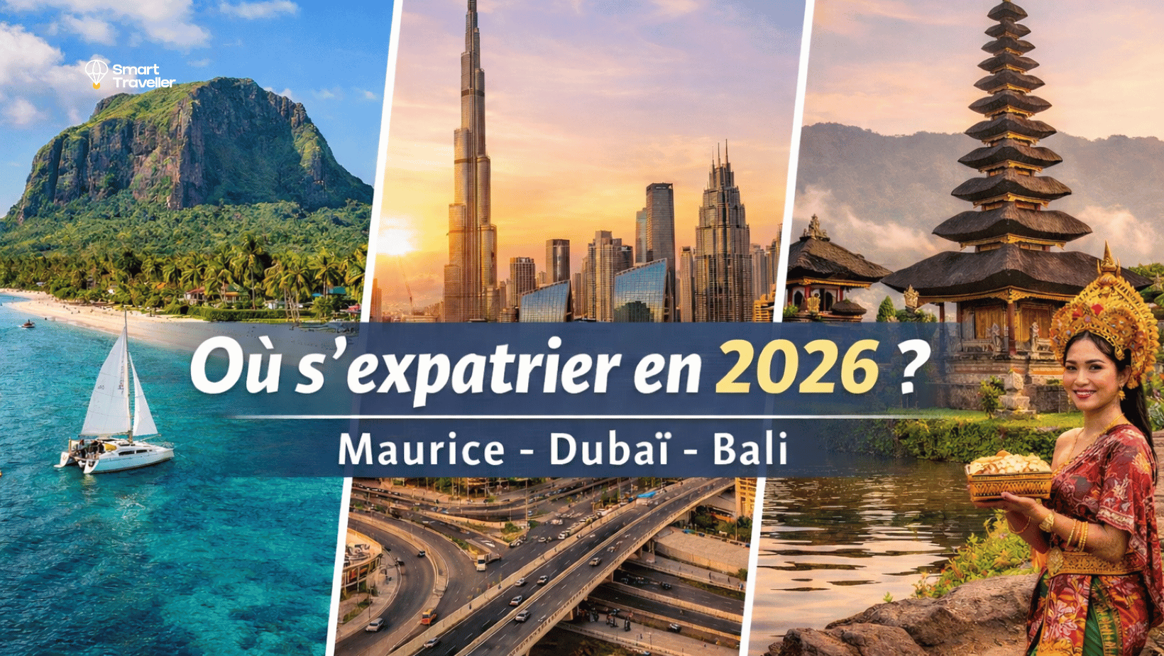 Où s’expatrier en 2026 : Maurice, Dubaï ou Bali Comparatif expatriation 2026 entre l’île Maurice, Dubaï et Bali pour entrepreneurs et familles
